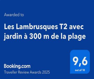 Les Lambrusques T2 Avec Jardin à 300 M De La Plage